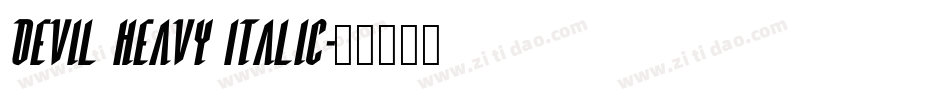 Devil Heavy Italic字体转换